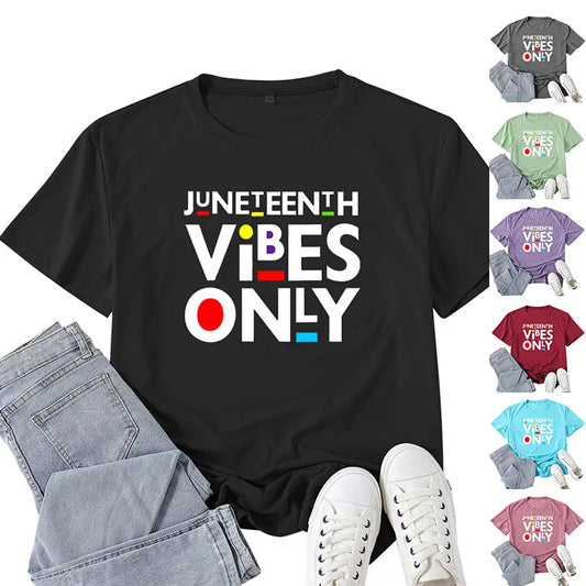 Juneteenth Vibes Only Letter Print T Shirt Women